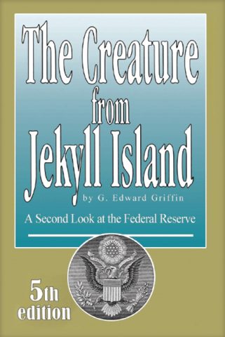 The Creature From Jekyll Island
