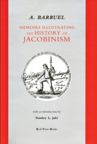 Memoirs Illustrating the History of Jacobinism